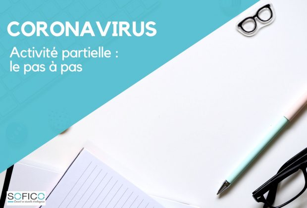 Coronavirus : Activité partielle – Pas à pas | 16 avril 2020