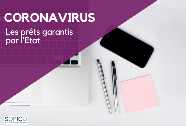 Coronavirus : Les prêts garantis par l’Etat | 26 mars 2020